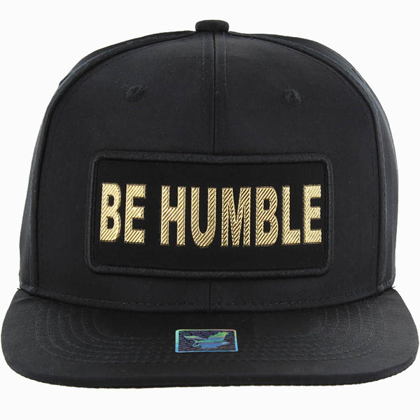BE HUMBLE BOLD LETTER PATCHED NYLON SIX PANEL SNAPBACK CAP